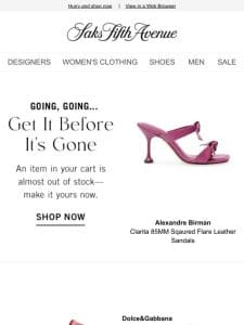 We’re running low on your Alexandre Birman item & more