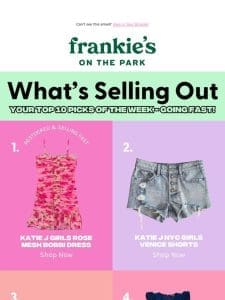 What’s Selling Out: The Top 10!