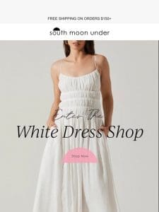 White Dress Shop Is Open