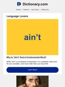 Why Is “Ain’t” Such A Controversial Word?