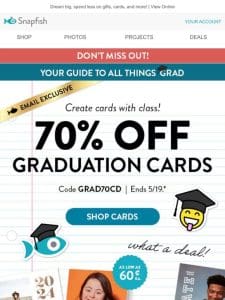 Win graduation season with EMAIL EXCLUSIVE offers…