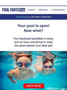 Your pool is open! Now what?