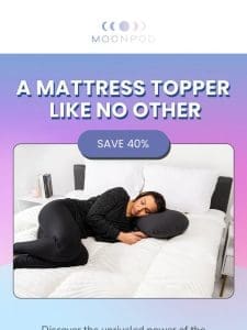 Your ticket to a night of perfect sleep