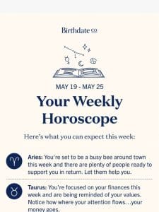 Your weekly horoscope