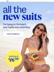 new swim from $16.99* ?