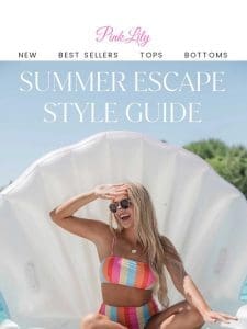 style guide: summer getaway edition  ☀️