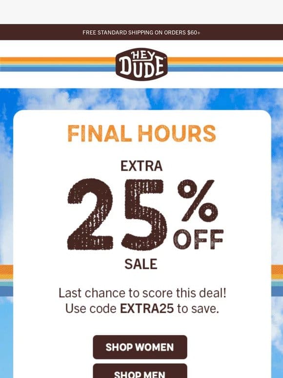⏳Extra 25% off ends at midnight!