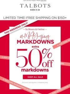 ❗ EXTRA 50% off all MARKDOWNS! ❗