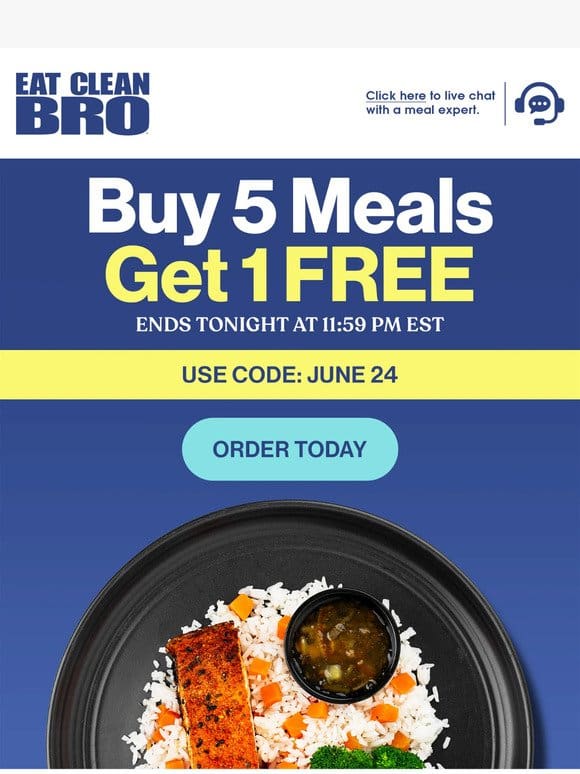 1 FREE Meal Ends Tonight ?