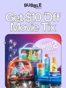 $10 OFF the summer’s BEST movie…