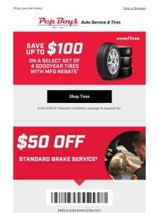 $100 SAVINGS on Goodyear Tires. This way for details