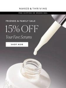 15% Off Your Favorite Serums