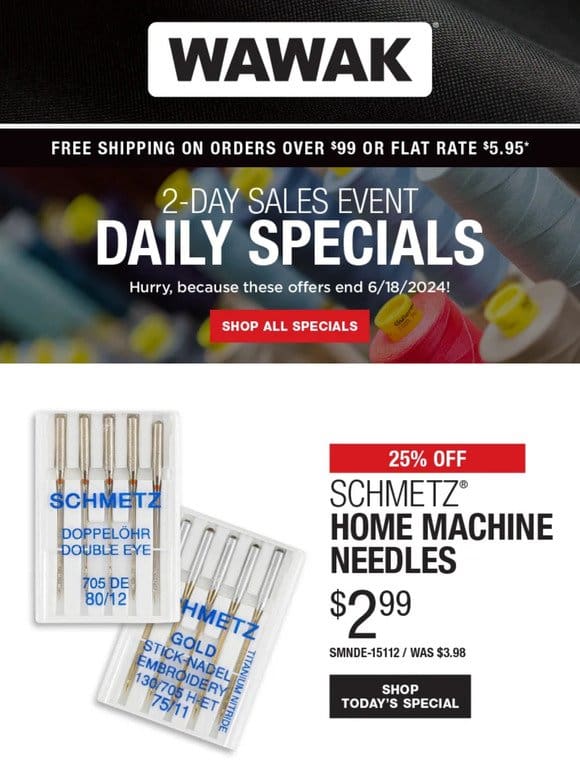 2-Day SALES EVENT! 25% Off Schmetz Home Machine Needles & More!