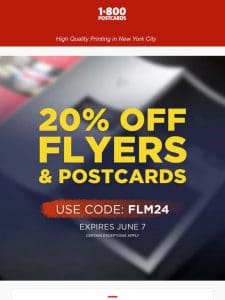 20% Off Flyers and Postcards!