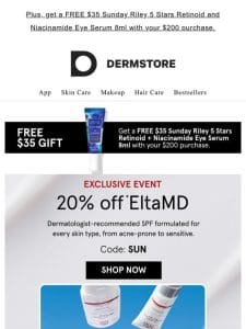 20% off EltaMD’s dermatologist-recommended formulas for every skin type