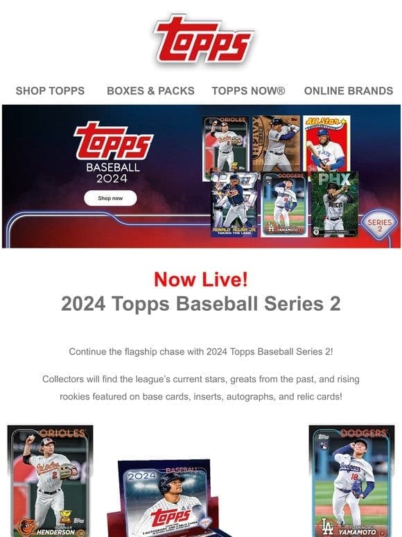 2024 Topps Baseball Series 2 is here!