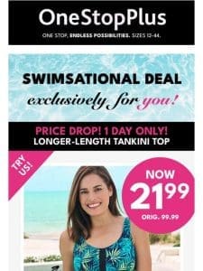 $21.99 tankini top + $11.99 swim short