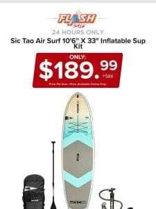 24 HOURS ONLY | SIC INFLATABLE PADDLEBOARD | FLASH SALE