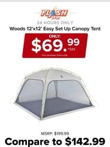 24 HOURS ONLY | WOODS CANOPY TENT | FLASH SALE