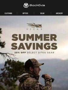 25% OFF Select SITKA • Limited Time Only