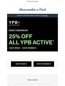 25% OFF all YPB ends tomorrow.