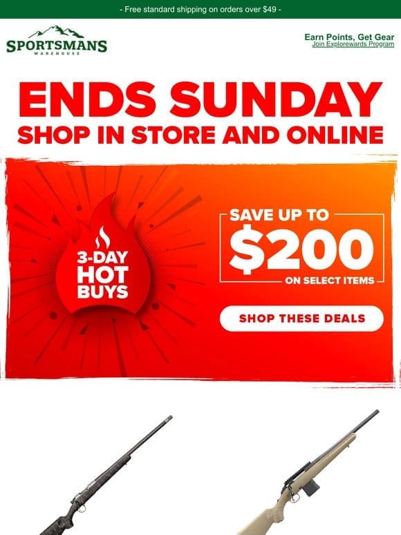 3-Day Hot Buys Up to $200 Off – Ends Sunday