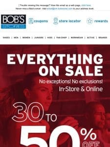 30-50% OFF Everything!!