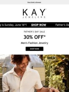 30% OFF* Men’s Fashion Jewelry For You & Dad Too