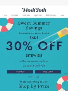 30% OFF Sitewide for Summer