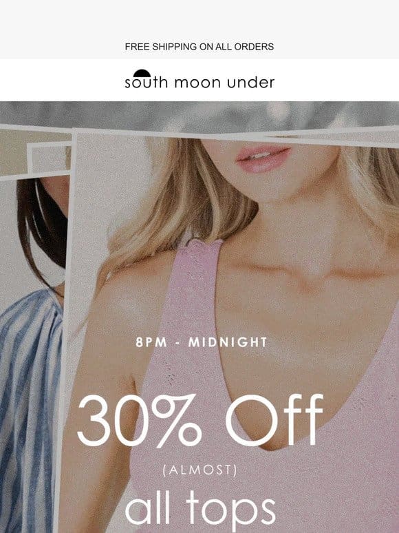 30% OFF (almost) ALL TOPS