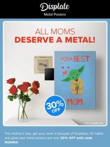 30% OFF for Mother’s Day!