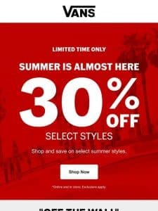 30% Off Weekend-Ready Styles