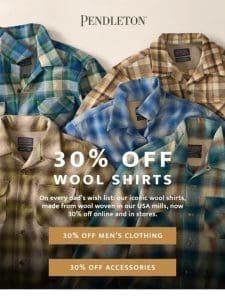 30% off wool shirts and more