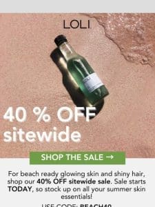 ?? 40% OFF sale – Get Beach Ready