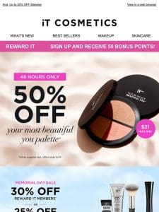 48 HRs: 50% OFF Your Most Beautiful You Palette