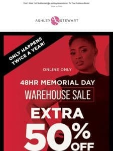 48 hours ONLY!   Warehouse sale! Extra 50% off clearance!