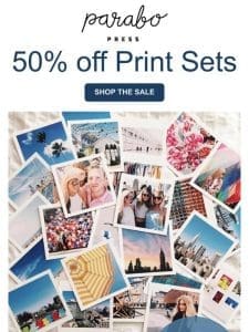 50% off Print Sets
