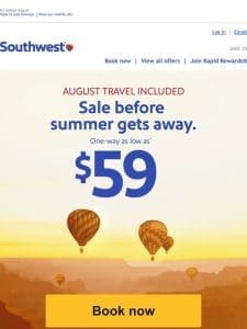 $59 sale to an end-of-summer getaway.