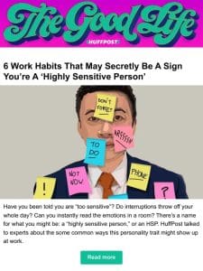 6 work habits that may secretly be a sign you’re a ‘highly sensitive person’