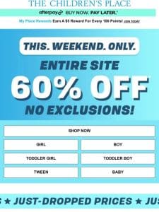 60% OFF EVERYTHING! Nothing held back…