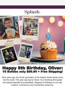 9th Birthday Celebration: 18 Bottles， Just $99.99!