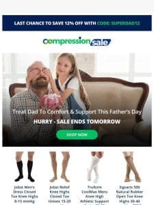 Act Now – Father’s Day Sale Ends Tomorrow!