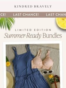 Almost Gone: The Summer-Ready Bundles You Need!