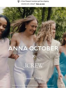 Anna October X J.Crew is back