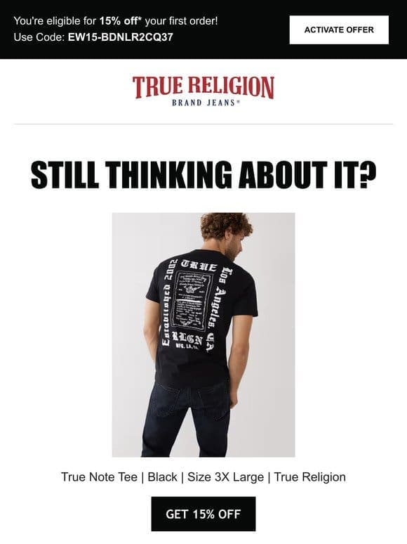 Are you still interested in the True Note Tee | Black | Size 3X Large | True Religion?