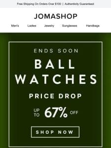 BALL WATCHES SALE | ENDS SOON