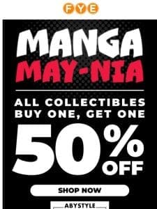 BOGO 50% OFF ALL COLLECTIBLES! ?