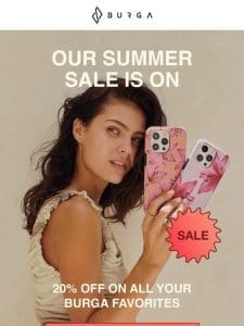 BURGA Summer Sale is on