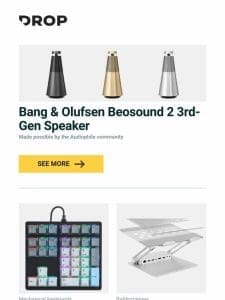 Bang & Olufsen Beosound 2 3rd-Gen Speaker， Magicforce MF34 Mechanical Numpad， VIVO V000LD Aluminum Laptop Riser and Docking Station and more…