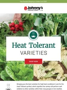 Beat the Heat with These Varieties